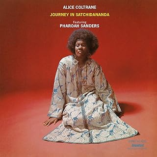 Alice Coltrane Ft. Pharoah Sanders - Journey In Satchidananda