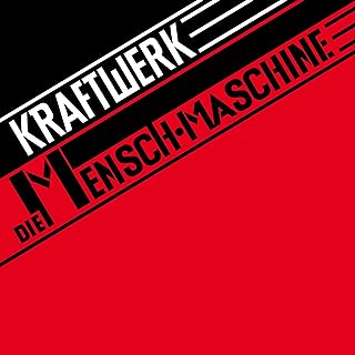 Kraftwerk - Die Mensch-Maschine