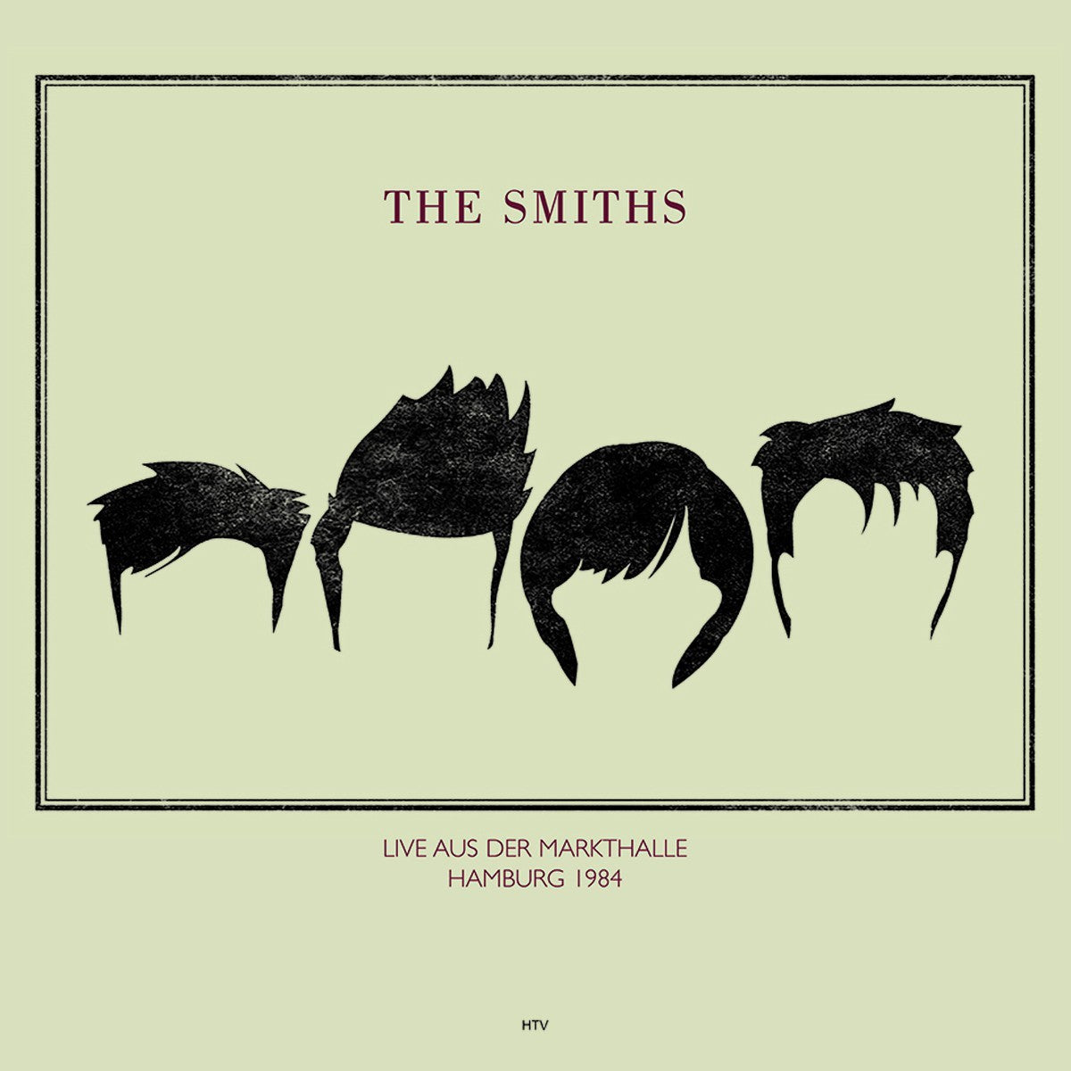 The Smiths - Live Aus Der Markthalle Hamburg 1984