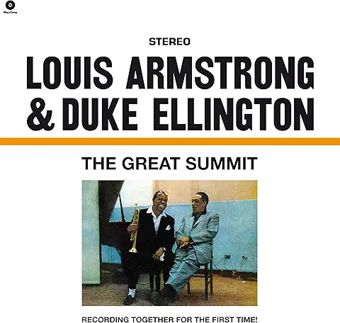 Louis Armstrong & Duke Ellington - The Great Summit
