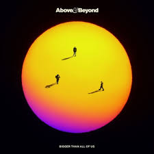 Above & Beyond - Bigger Than All Of Us – 2 LP
