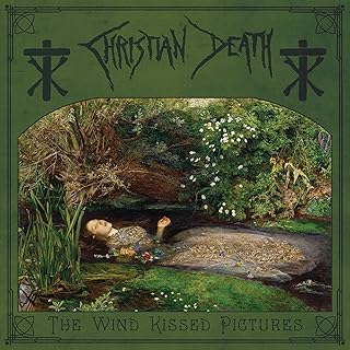 Christian Death - The Wind Kissed Pictures – Limited Edition 750 copies