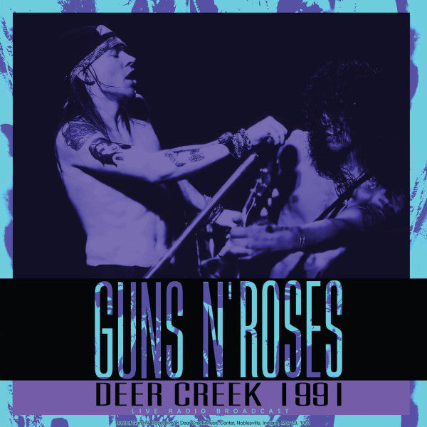 Guns'N'Roses - Deer Creek 1991