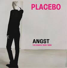 Placebo - Angst – The Demos 1995 – 1996