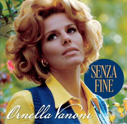 Ornella Vanoni - Senza Fine