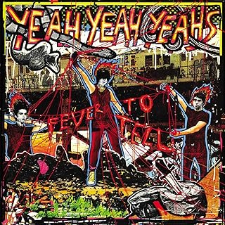 Yeah Yeah Yeahs - Fever to Tell