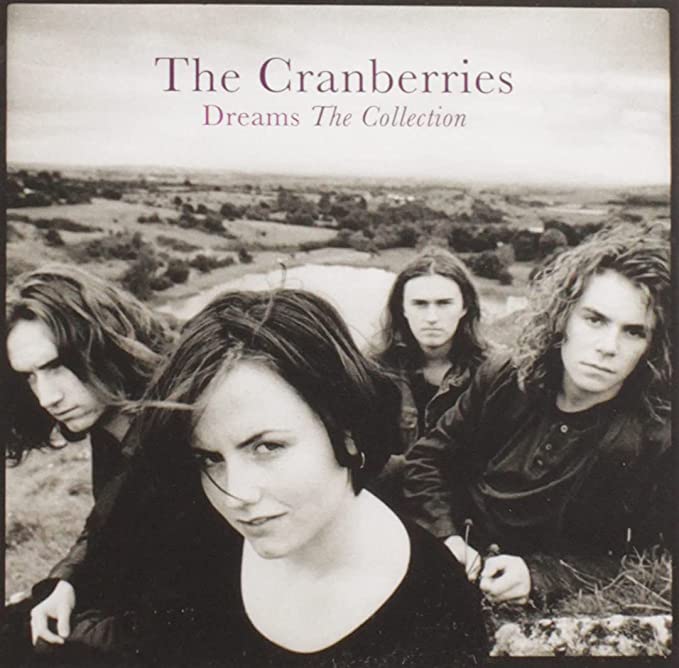 Cranberries - Dreams: The Collection