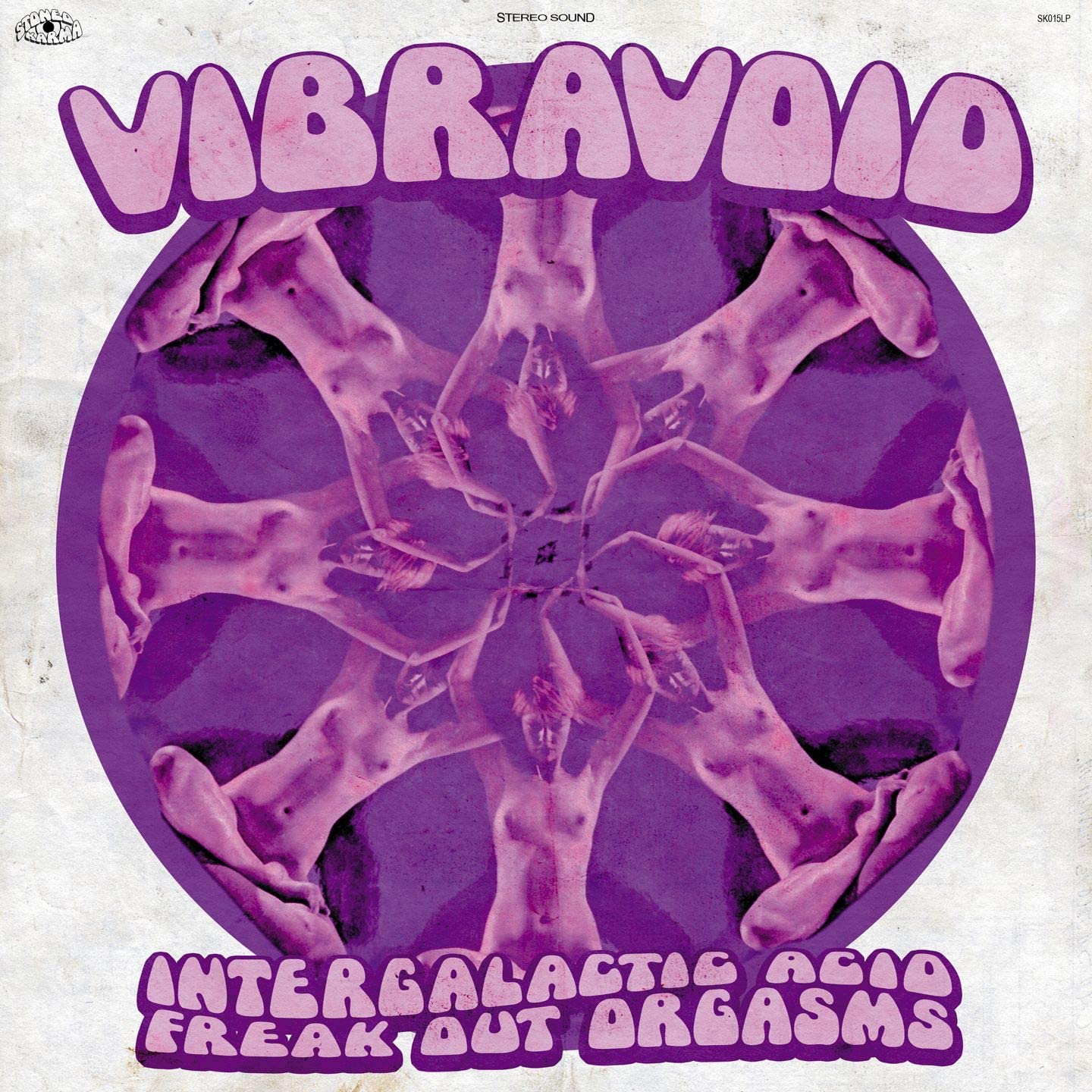 Vibravoid - Intergalactic Acid Freak Out Orgasms – 2 LP Coloured Vinyl Ltd. Ed.