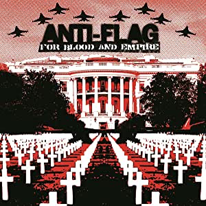 Anti-Flag - For Blood & Empire