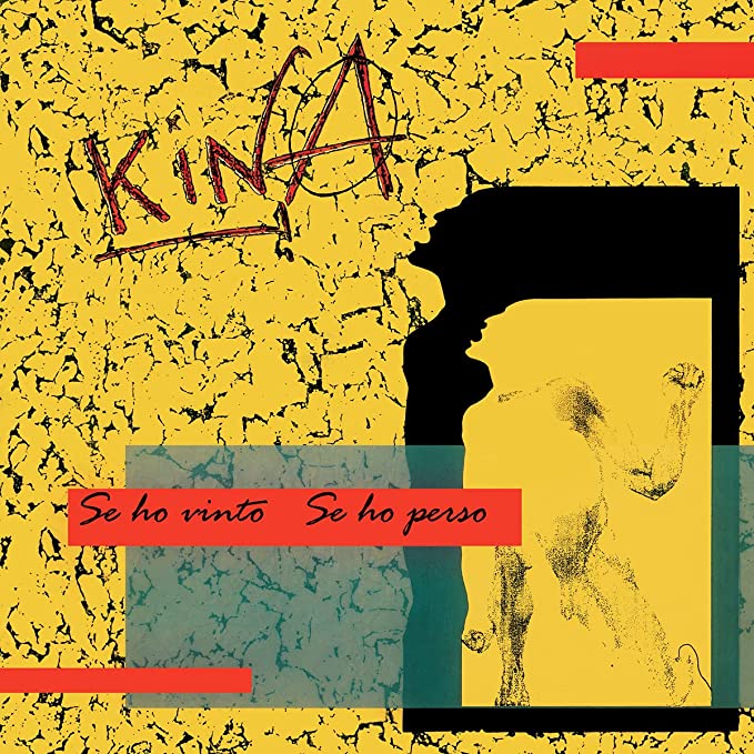 Kina - Se Ho Vinto se Ho Perso