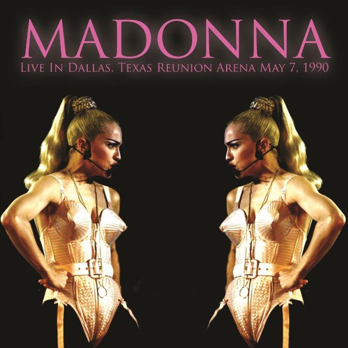 Madonna - Live In Dallas, Texas Reunion Arena May 7, 1990