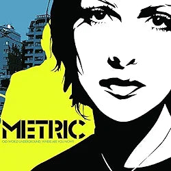 Metric - Old World Underground, Where Are You Now?
