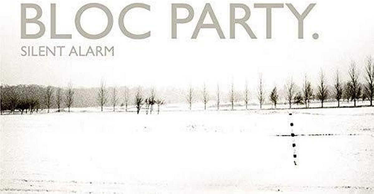 Bloc Party - Silent Alarm