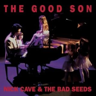 Nick Cave - The Good Son