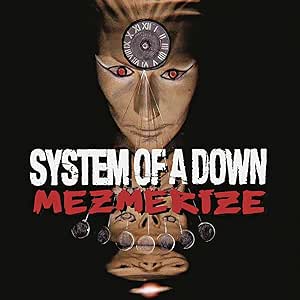 System Of A Down - Mezmerize