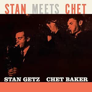 Stan Getz & Chet Baker - Stan Meets Chet – Orange Vinyl Limited Ed.