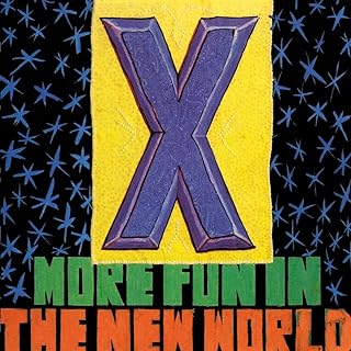 X - More Fun in the New World – Numerato 1500 copies on Translucen Blue Vinyl