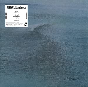 Ride - Nowhere – Blu Transparent Curacao Vinyl Limited Ed.