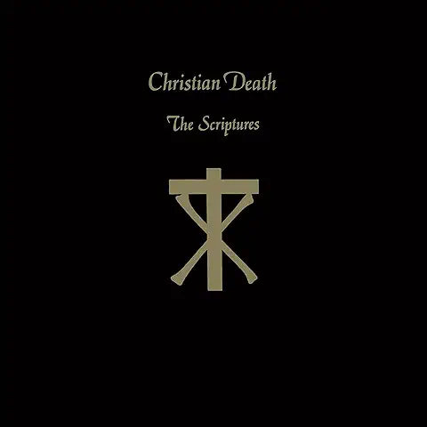 Christian Death - Scriptures – 200 copies Limited Edition