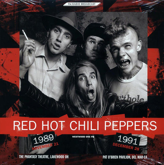 Red Hot Chilli Peppers - Westwood One Fm : November 21 1989 + December 28 1991