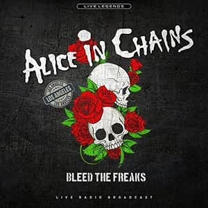 Alice in Chains - Bleed The Freaks - Live Radio Broadcast – Red Vinyl
