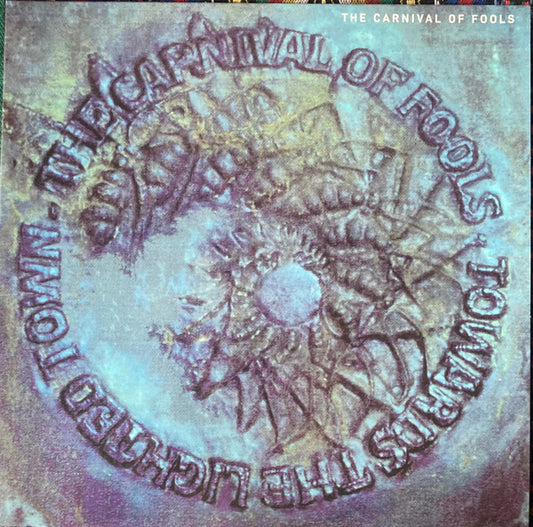 Carnival of Fools - Towards The Lighted Town