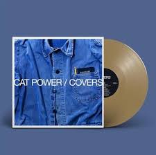 Cat Power - Covers – Gold Vinyl Limited Edition