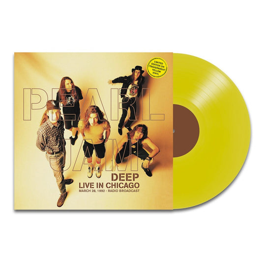 Pearl Jam - Deep: Live In Chicago - March 28, 1992 – Yellow Vinyl