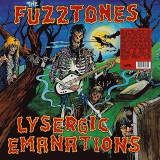 Fuzztones - Lysergic Emanations