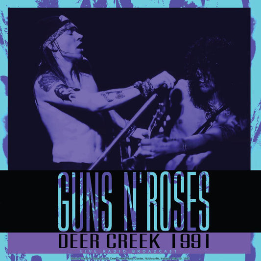 Guns'N'Roses - Deer Creek 1991