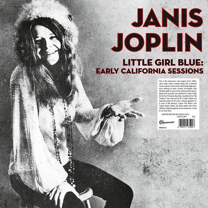 Janis Joplin - Little Girl Blue: Early California Sessions – 500 numbered copies on clear vinyl