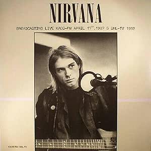 Nirvana - Broadcasting Live KAOS-FM April 17th, 1987 & SNL-TV 1992 – Colour Vinyl