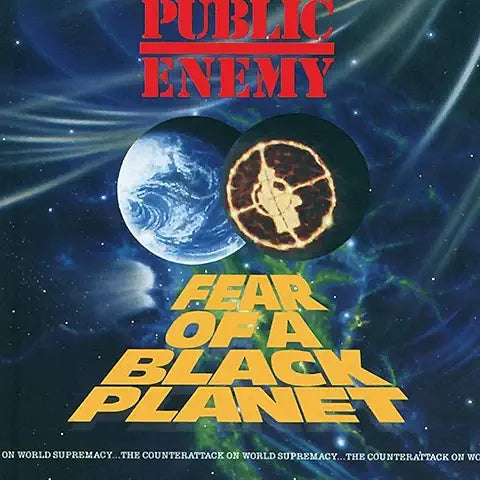 Public Enemy - Fear Of A Black Planet