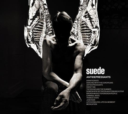 Suede - Antidepressants