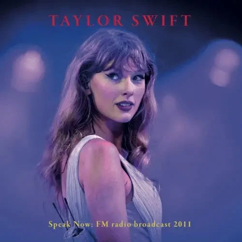Taylor Swift - Speak Now: FM radio broadcast 2011