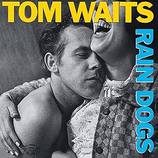Tom Waits - Rain Dog