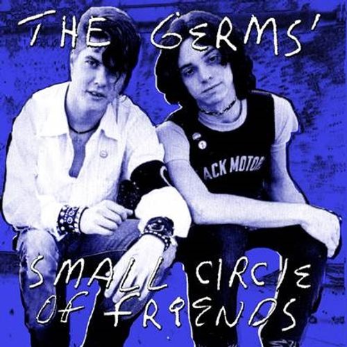 Germs (AA.VV. Tribute) - Germs - Small Circle Of Friends
