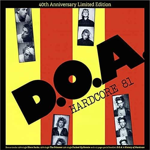 D.O.A. - Hardcore 81 - 40th Anniversary Limited Ed.