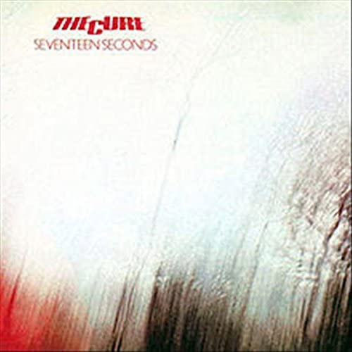 Cure - Seventeen Seconds