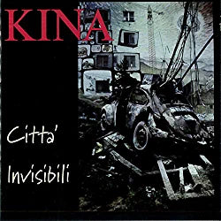 Kina - Città Invisibili – LP + CD