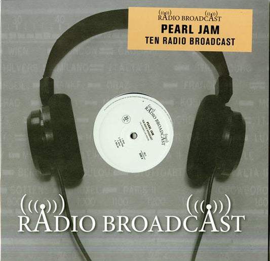 Pearl Jam - Ten Radio Broadcast