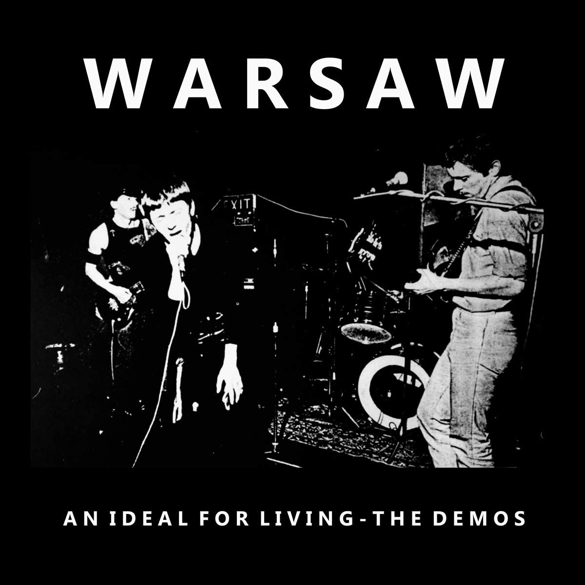 Warsaw (Early Joy Division) - An Ideal For Living: The Demos
