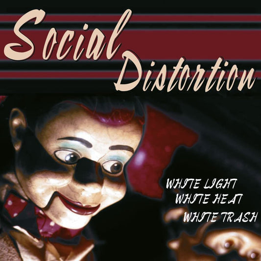 Social Distortion - White Light, White Heat, White Trash