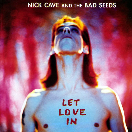 Nick Cave - Let Love In