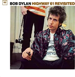 Bob Dylan - Highway 61 Revisited