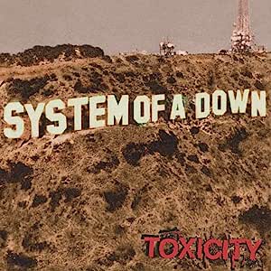 System of a Down - Toxicity