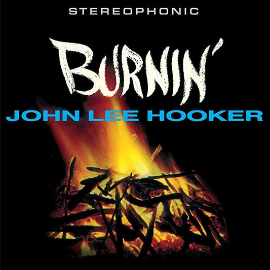 John Lee Hooker - Burnin'