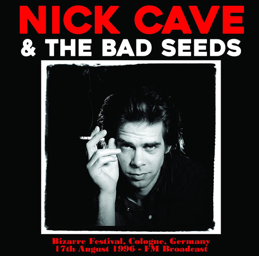 Nick Cave - Bizarre Festival, Cologne, Germany 17th August 1996 - FM Broadcast