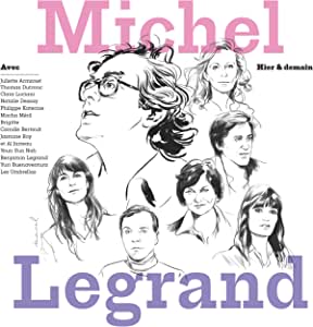 Michel Legrand - Hier & Demain