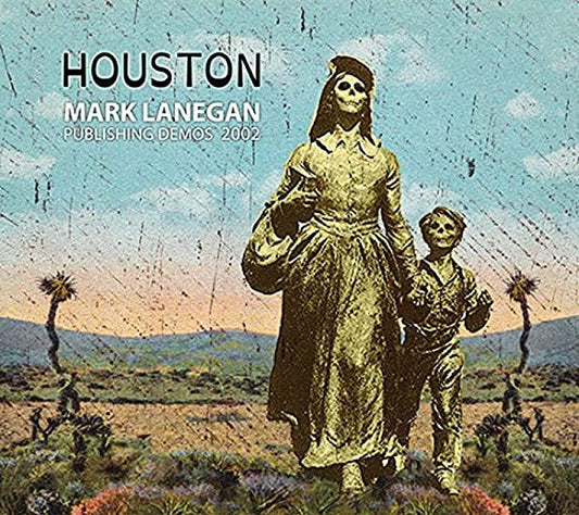 Mark Lanegan - Houston Publishing Demos 2002